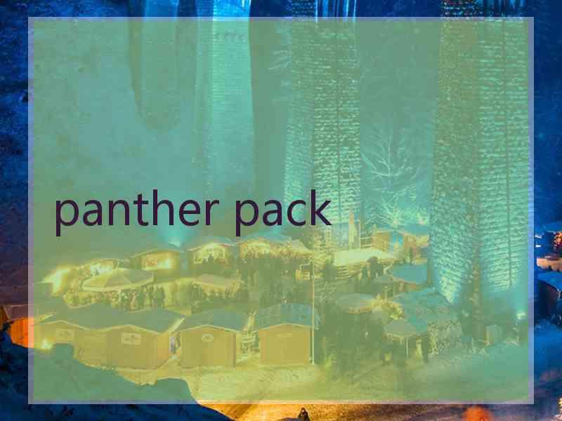 panther pack