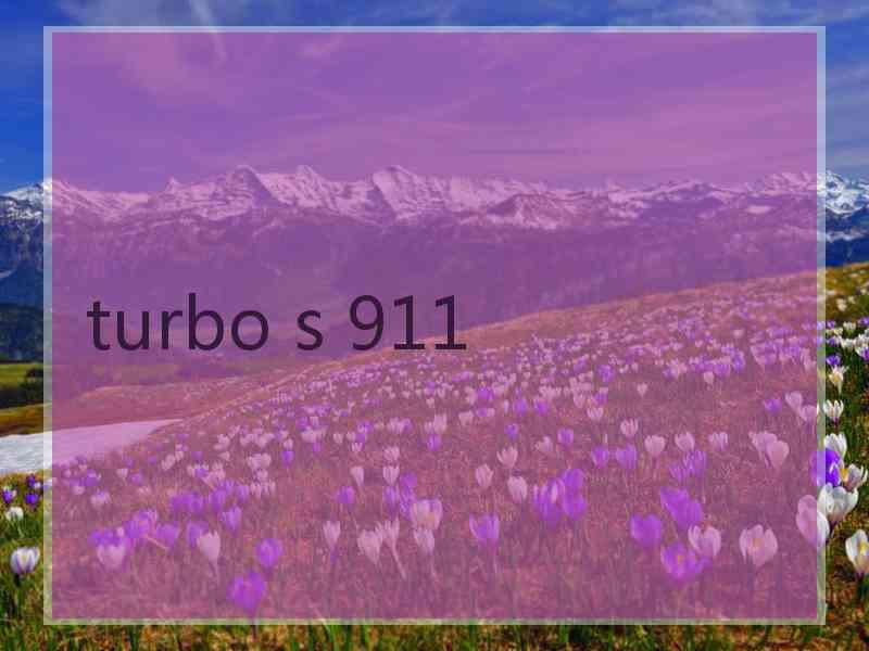 turbo s 911