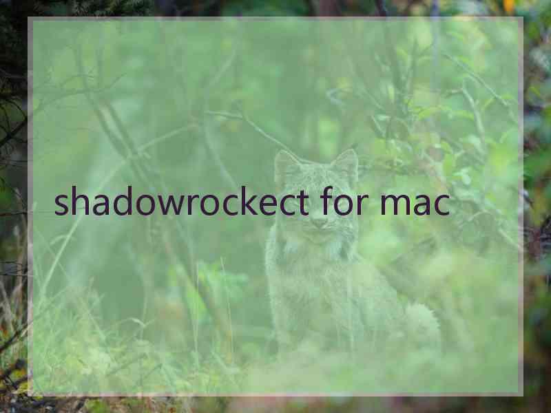 shadowrockect for mac